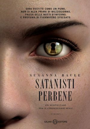 [Commissario Sensi 02] • Satanisti Perbene · Un'inchiesta Del Commissario Sensi